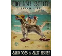 Metal Tin Sign English Setter Dog Life Sandy Toes Salty Kisses Fun Metalsign Vintage Wall Poster Novelty Wallsign For Restaurant Garage Bathrooms M