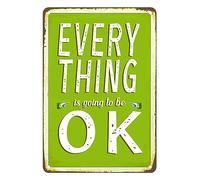 Metal Tin Sign Everything Is Going To Be Ok Positive Inspiration Green Background White Letter Vintage Wall Sign Nostalgic Wall Poster Funny Metal Signs For Restaurant Bar Bathroom S