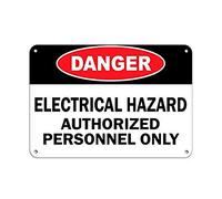 Metal Tin Sign For Outdoors Danger Electrical Hazard Authorized Personnel Only Style 1 Aluminum Metal Sign For Wall Decor 7.8X11.8 Inch