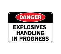 Metal Tin Sign For Outdoors Explosives Handling In Progress Hazard Sign Flammable Metal Aluminum Sign For Wall Decor 11.8X7.8 Inch