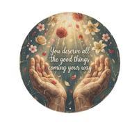 Metal Tin Sign Healing Slogans You Deserve All The Good Things Coming Your Way