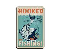 Metal Tin Sign Hooked On Fishing Travel Tin Signs Vintage Bar Club Cave Home Kitchen Wall Decor Funny Decor 30 * 40cm