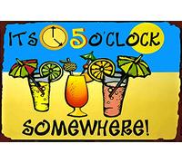 Metal Tin Sign It'S 5 O'Clock Somewhere. Vintage Decor Art Sign Home Kitchen Bar Cafe Club Cave Wall Decor Retro Sign 20x30cm