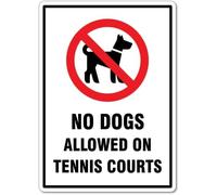 Metal Tin Sign No Dogs Allowed On Tennis Courts Animal Signs Caution Danger Safety Security Warning Notice Signs Indoor/Outdoor Use 8 X 12 Inch