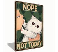Metal Tin Sign Nope Not Today Cat Art, Cat Bathroom Decor Wall Wall Hangings 8 x 8 Inch (2520)