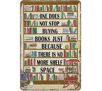 Metal Tin Sign One does not stop buying books Aluminium Sign Retro Tin Signs Vintage Metal Tin Sign For Bar Home Wall Metal Decoration 8x12Inches
