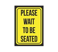 Metal Tin Sign Please Wait To Be Seated Large Print Yellow Black Poster Business Restaurant Cafeteria Notice Sign Vintage Retro Aluminum Sign For Wall Decor 8X12 Inch