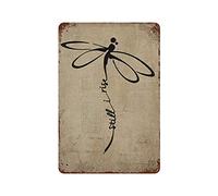 Metal Tin Sign Retro Dragonfly Let It Be Vintage Style Dragonfly Retro Style Dragonfly Still I Rise Dragonfly Wall Sign Nostalgic Wall Poster Funny Metal Signs For Kitchen Garage Cafe S
