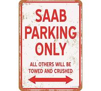 Metal Tin Sign, SAAB Parking ONLY Vintage Wall Plaque Man Cave Poster Decorative Sign Home Decor for Indoor Outdoor Birthday Gift 8x12 Inch