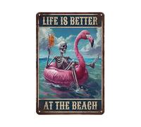 Metal Tin Sign Skeleton Skull Flamingo Beach,Life Is Better At The Beach Sign,Beach House Sign,Beach Pool Nautical Coastal Wall Hanging Decor 12X8 Inch