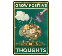 Metal Tin Sign Vintage Grow Positive Thoughts Sign Aluminum Signs for Home Kitchen Coffee Bar Garden Yard 8x12 Inch