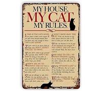 Metal Tin Sign Vintage My House My Cat My Rules Aluminum Sign Wall Decor Shed Garage Man Cave Kitchen 12 X 8 Inch