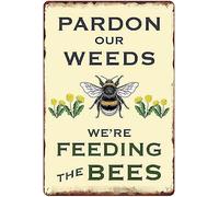 Metal Tin Sign Vintage Pardon Our Weeds We Are Feeding The Bees Save Bees Bumble Bee Dandelion For Home Yard Garden Wall Decor 8x12 Inch A Gift For My Grandparents