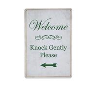 Metal Tin Sign Vintage Welcome Knock Gently Please Arrow Scroll