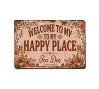 Metal Tin Sign Welcome To My Happy Place Fox Den Vintage