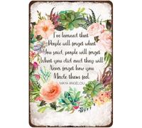 Metal Tin Sign Wreath Poster Ive Learned That People Will Forget What You Said People Will Forget What You Did and They Will Never Forget How You Make Them Feel Maya Angelou 8x12 Inch