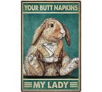 Metal Tin Sign Your Butt Napkins My Lady Rabbit Tin Sign Vintage Home Kitchen Bar Club Cave Wall Decor Art Sign 8x12 Inch