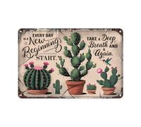 Metal Tin Signs Cactus Every Day Is A New Beginning Take A Deep Breath And Smile Again Iron Painting Decor Wall Signs Man Cave Iron Sign For wall Front Door Porch S