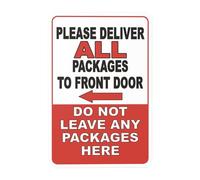 Metal Tin Signs Please Deliver All Packages To Front Door Do Not Leave Packages Here Left Arrow Vintage Yard Road Street Garden Sign Retro Metal Tin Sign 8X12 Inches