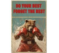 Metal Tin Signs Strong Boxing Bear - Do Your Best Forget The Best Wall Signs Perfect Plaque Poster Funny Iron Sign For Porch Front Door Wall S