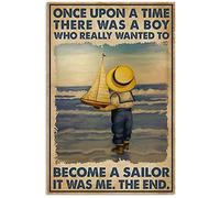 Metal Tin Signs There Was A Boy Really Wanted To Become A Sailor Tin Metal Signs Plaque Decorative Wall Posters for Bar Pub Home Kitchen S