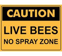 Metal Tin Signs Vintage Funny Caution Live Bees No Spray Zone Sign Warning Signage Warning Caution Notice Yard Sign Office Sign 12x8 inch
