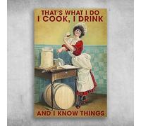 Metal Tin Wall Decor Sign Girl Love To Cook And Drink I Cook I Drink And I Know Things Metal Poster Personalised Tin Metal Sign Plaque For Decor Kitchen Gift,30X40cm