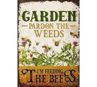 Metal Vintage Tin Sign Excuse the weeds, I'm feeding the bees Metal Tin Sign Hanging Home Bathroom Club Bar Housewarming Gift Tin Sign 8x12 Inches
