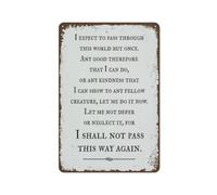 Metal Vintage Tin Sign I Shall Not Pass This Way Again Quote Graduation Gift for Her for Him Wall Decor Decorations for Home Bar Farm Room Metal Poster 12x8 inch