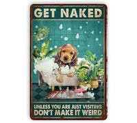 Metal Vintage Tin Signs - Yellow Dog Bath Get Naked Unless You're Just Visiting Funny Toilet Shower Room Bathroom House Vintage Metal Tin Signage 8x12 Inch