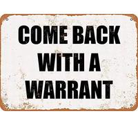 Metal Wall Art Come Back A Warrant Vintage Bar Wall Decorative Gift For Women, Men 8x12 Inch