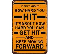Metal Wall Art It'S About How Hard You Can Get Hit And Keep Moving Forward,Motivational Quotes Metal Signs Movie Poster Home Bedroom Gym Wall Decor 5.5x8 Inch