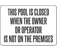 Metal Wall Art Warning Sign This Pool Is Closed When The Owner Or Operator Is Not On The Premises Aluminum Safety For Home Commercial And Driveway Alerts Gift For Women Men 5.5x8 Inch