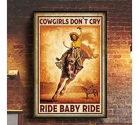 Metal Wall Decor for Living Room Vintage Metal Tin Sign Cowgirls Don't Cry Ride Baby Ride Vintage Cowgirl Tin Sign Vintage Metal Signs for Bar Music Club Man Cave Room Wall Decor 8x12 inch