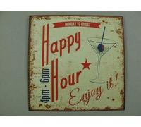 Metal warning sign 12x12 inches Happy Hour Enjoy It, Pubs Wall Sign