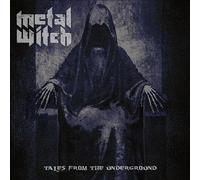 Metal Witch - Tales From The Underground