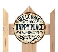 Metal Yard Decor Sign - a My Happy Place Don't Ruin It Vintage Sign for Doors 「e Entryway」 Signs đe Welcome to My Happy Place ara Front Door, P