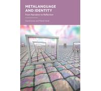 Metalanguage and Identity : From Narration to Reflection
