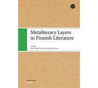 Metaliterary Layers in Finnish Literature