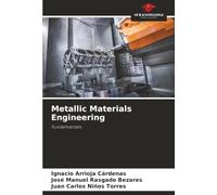 Metallic Materials Engineering: Fundamentals