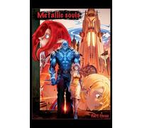 Metallic Souls, part three: 3