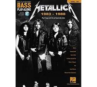 Metallica: 1983-1988 - Bass Play-Along Volume 21 (Hal Leonard Bass Play-Along, 21)
