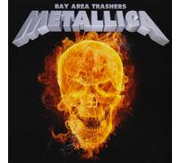 Metallica - Bay Area Trashers