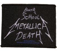 Metallica Birth School Death Sew-On Patch