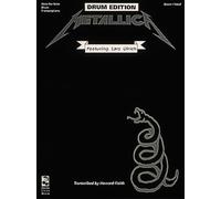Metallica: Drum Edition - Includes Drum Setup Diagrams: The Black Album - Drum Edition (Drum, Vocal)