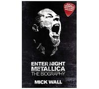 Metallica: Enter Night: The Biography