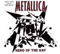 Metallica - Hero of the Day [CD 2]