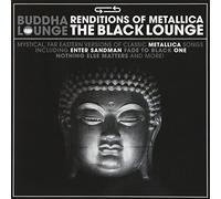 Metallica - Renditions Of Metallica - The Buddha Lounge