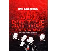 Metallica - Sad But True / Live in Baltimore [DVD] [2014]