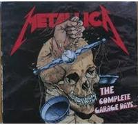 Metallica - The Complete Garage Days...